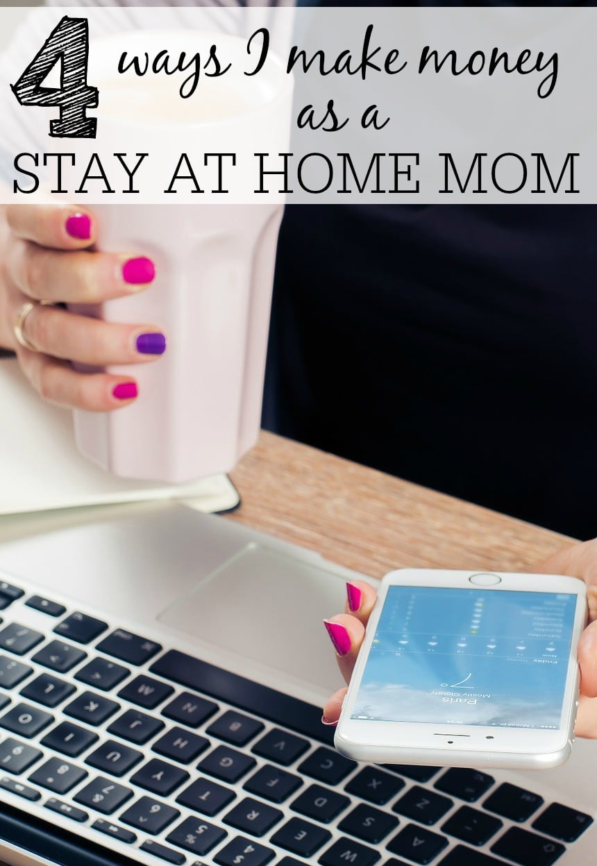 Ideas for making money for stay at home moms Ideas for making money for stay at home moms