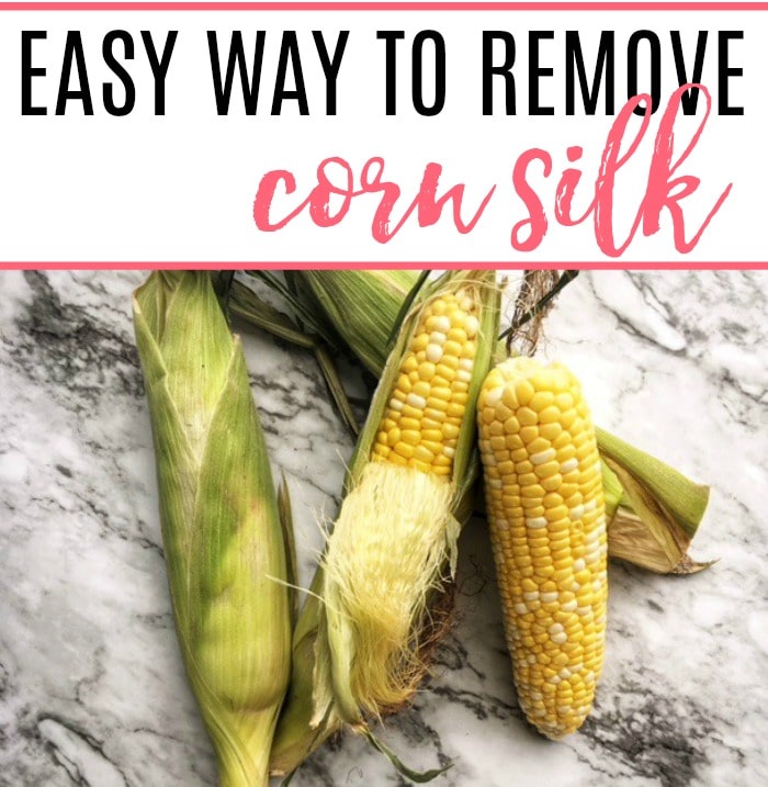 Best way to get silk of corn on the cob Easy Way To Remove Corn Silk Frugally Blonde