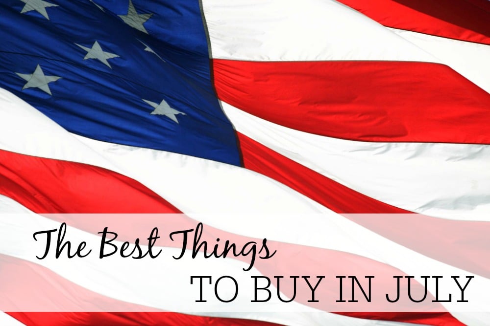 The Best Things To Buy In July Frugally Blonde