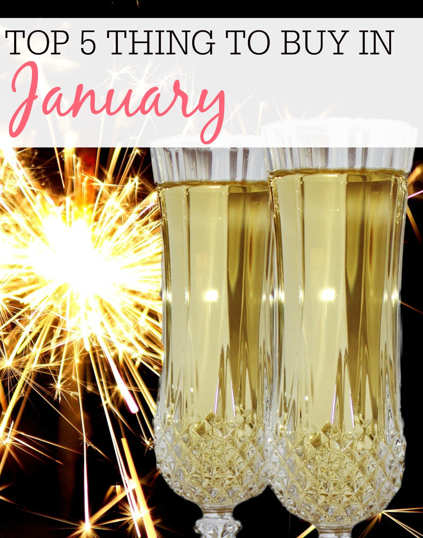 Top 5 Things To Buy in January Frugally Blonde