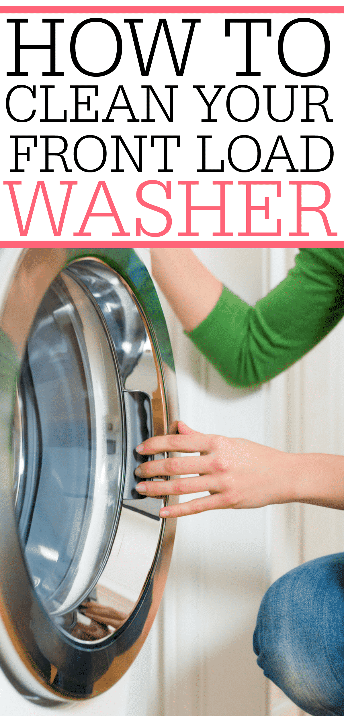 How To Clean Your Front Load Washer Frugally Blonde