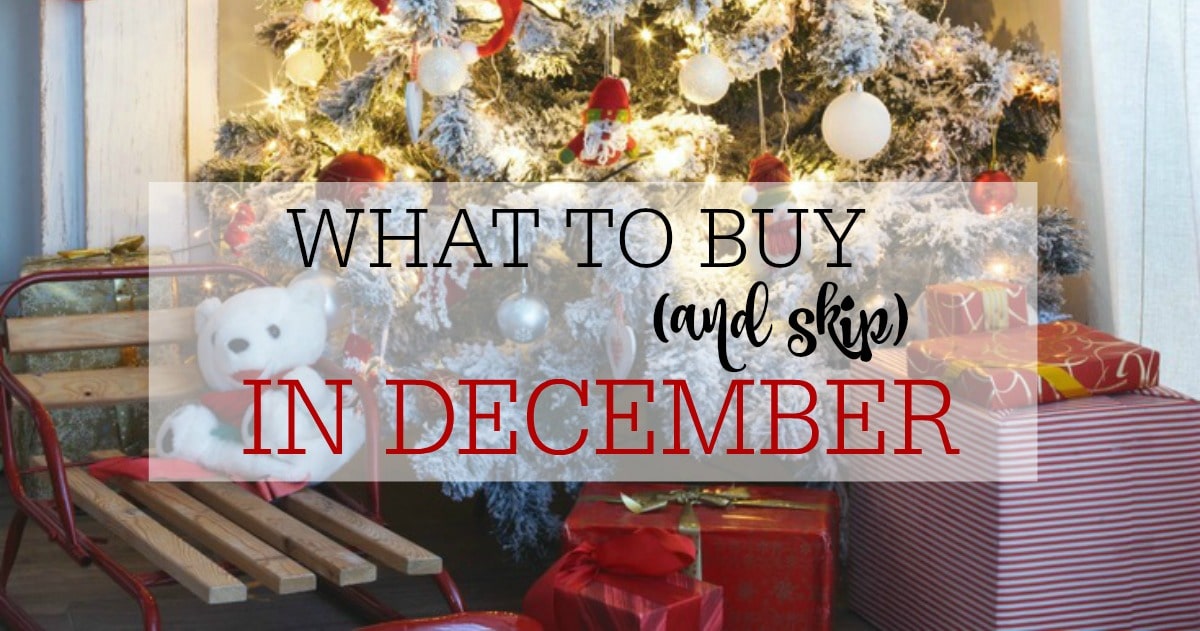 What To Buy (and skip) In December Frugally Blonde