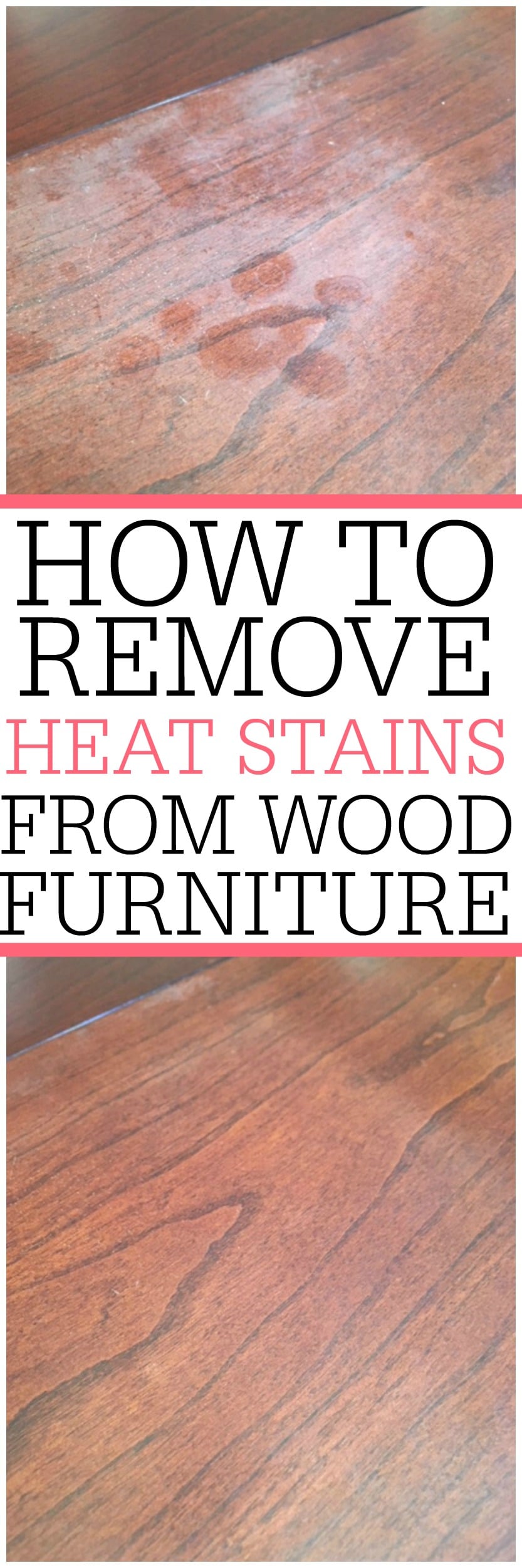 Heat stains on wood furniture? Check out an easy way on how to remove heat stains from wood. This simple tip gets rid of heat stains and water stains on wood.