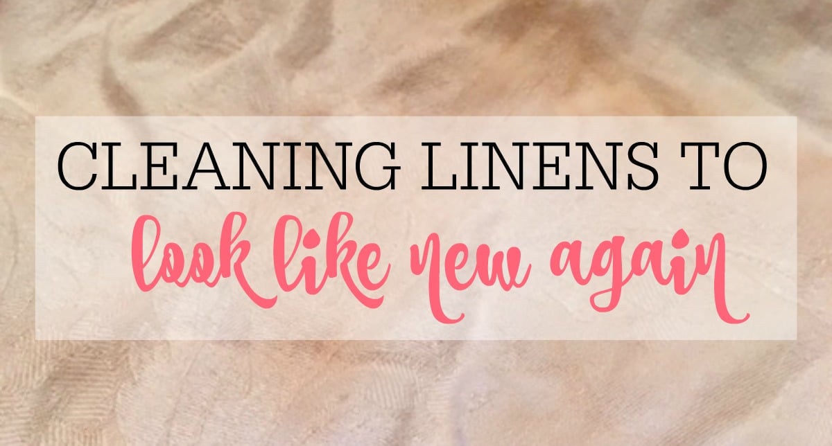 Cleaning Linens So They Look Like New Frugally Blonde