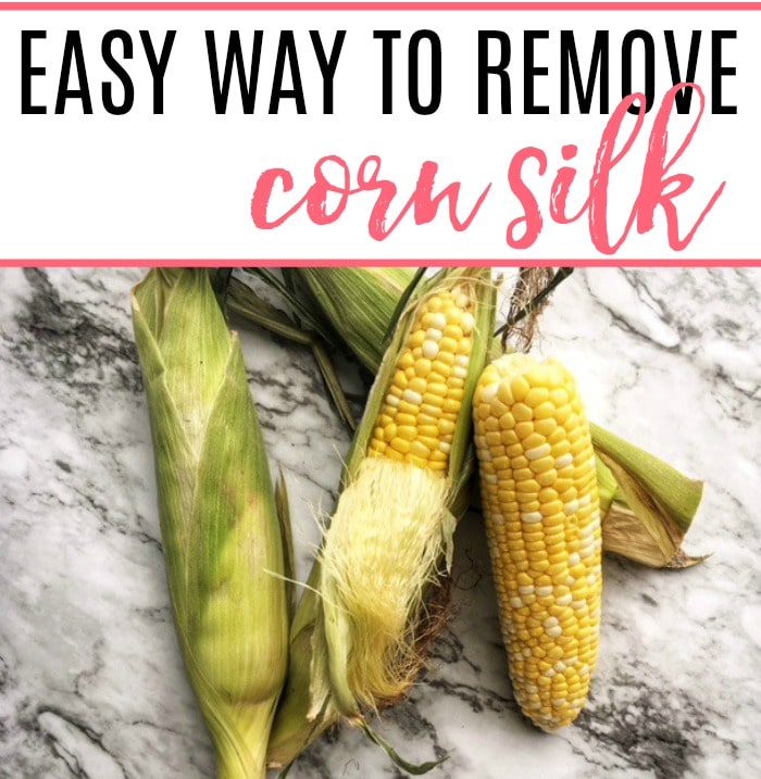 Easy Way To Remove Corn Silk Frugally Blonde