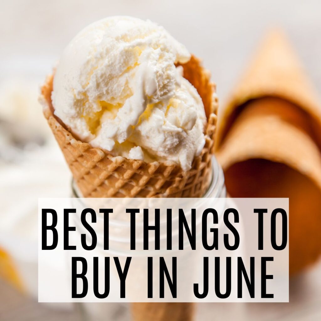 best things to buy in june